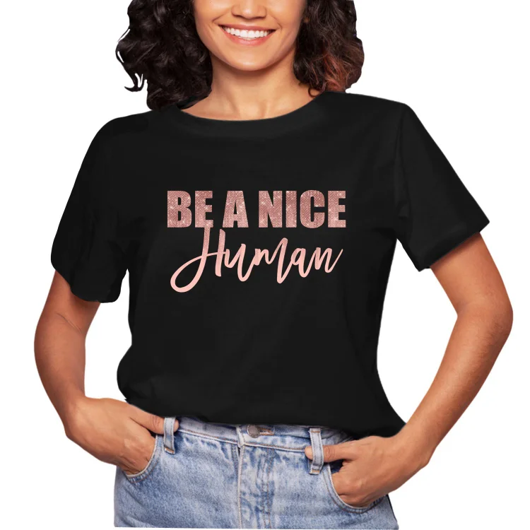 Women Casual Tee Be A Nice Human Quote Pink Rose Gold Glitter Tie Dye T Shirt For Men - Heather Prints Shirts