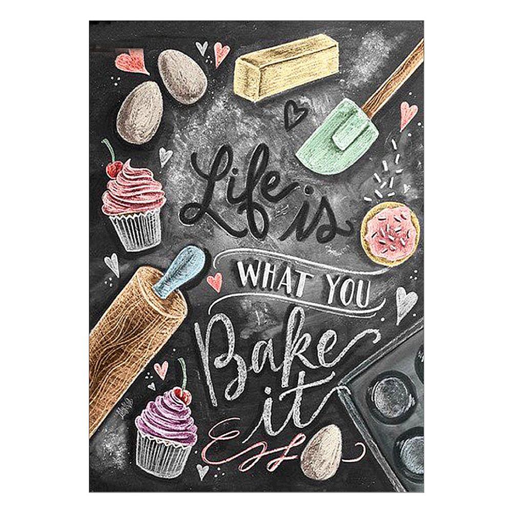 

Life Is What You Bake It Blackboard Quotes - Partial Round Diamond Painting - 30x40cm, 501 Original