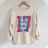 Be Good Do Good God Bless Buffalo Sweatshirt
