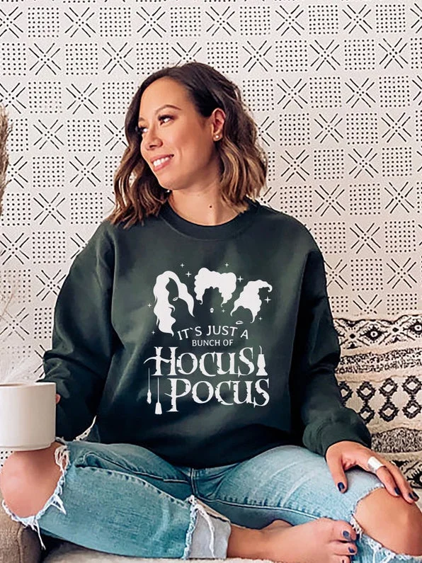 Its Just A Buhch of Hocus Pocus Sweatshirt