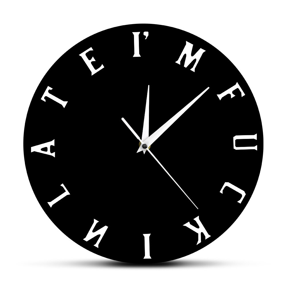 

I\\\\\\\ m Late - Frameless Acrylic Wall Clock, 501 Original