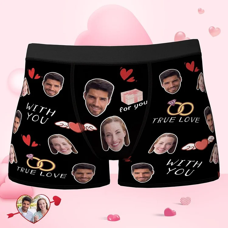 Custom Face Boxer True Love With You Valentines Day Gifts