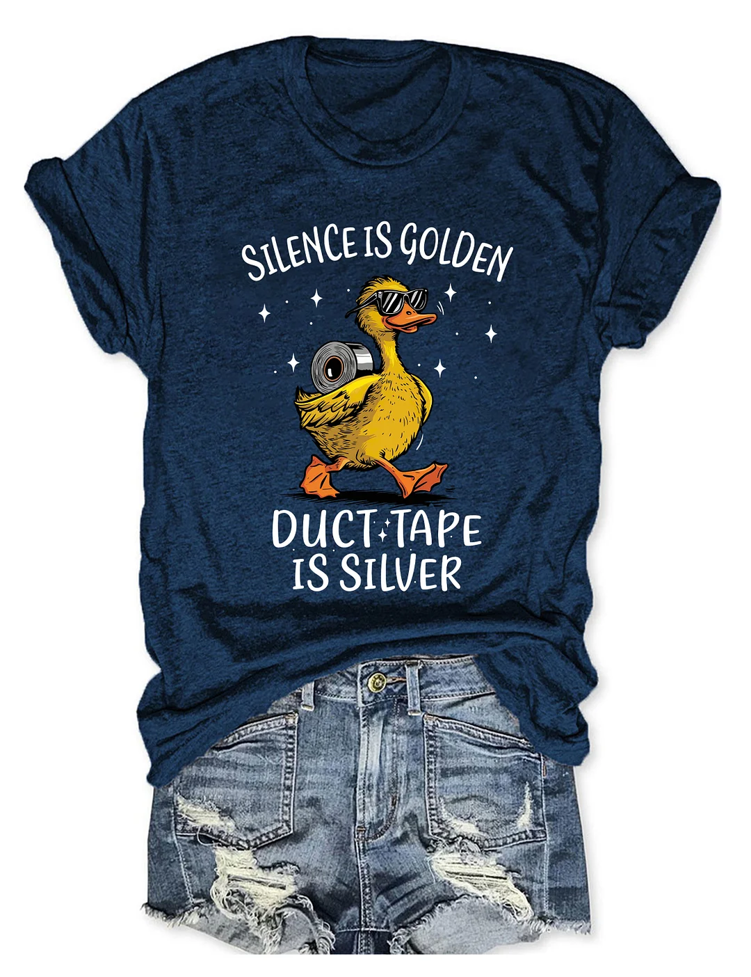 Silence Is Golden Duct Tape Is Silver Snarky Duck T-shirt