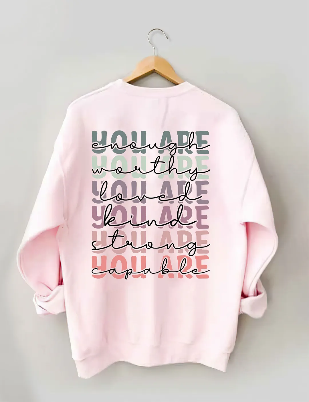 Positive Mind Positive Sweatshirt
