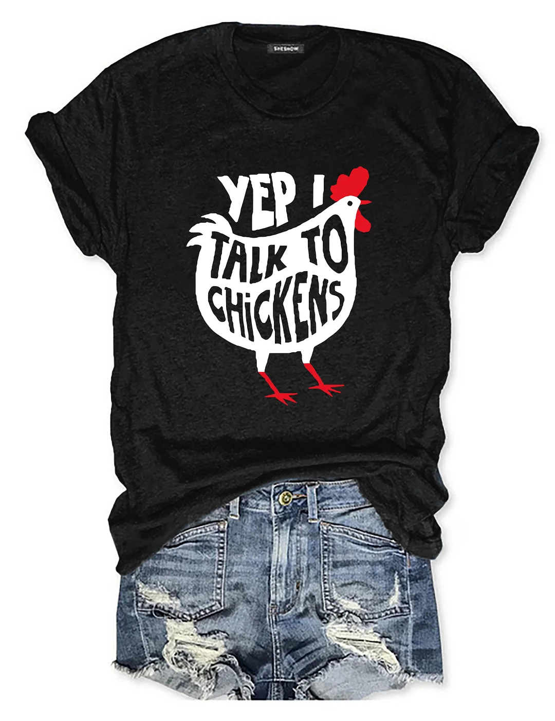 Yep I Talk To Chickens T-Shirt