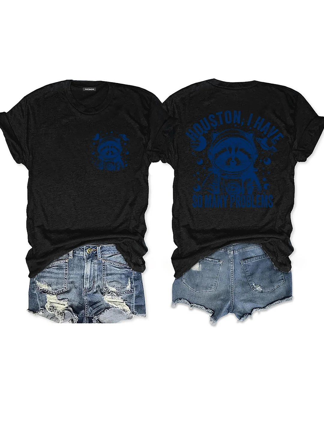 Houston I Have So Many Problems T-shirt