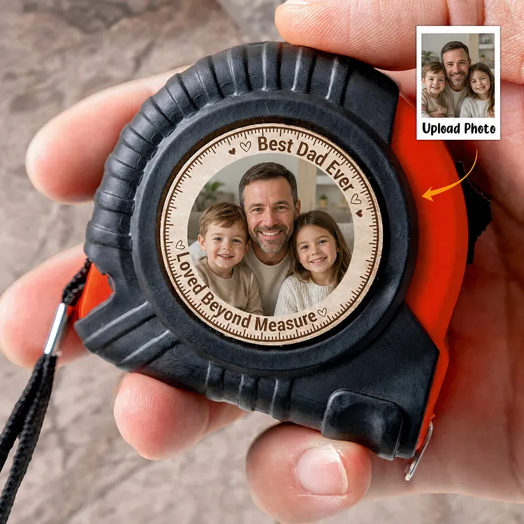 Custom Photo Tape Measure for Dad &ndash; Personalized &ldquo;Best Dad Ever&rdquo; Measuring Tape Gift