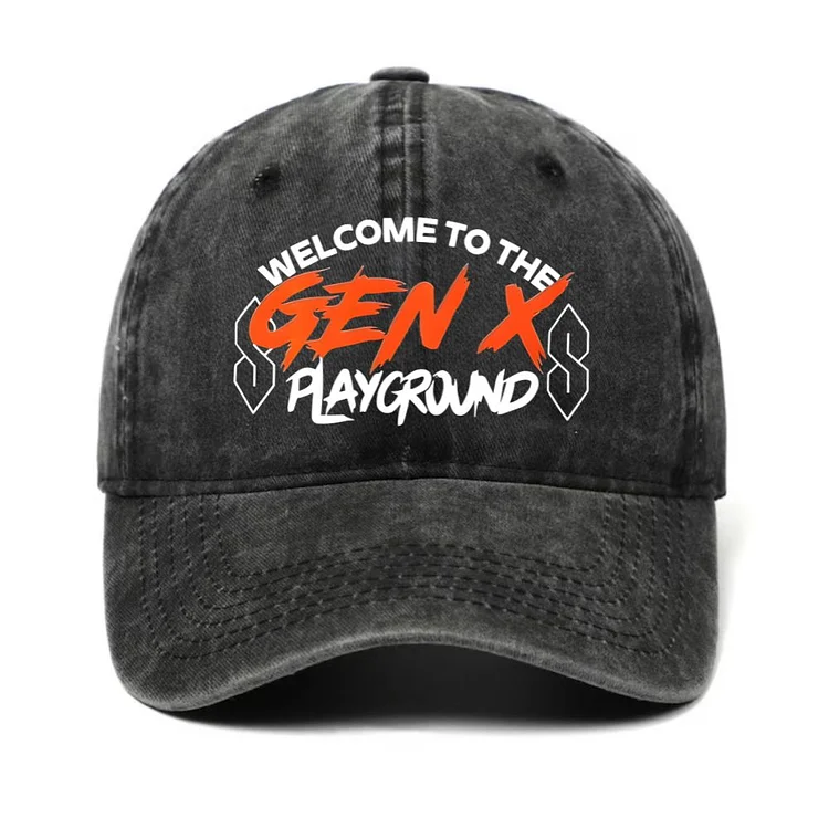 Welcom To The Gen X Playground Cap 