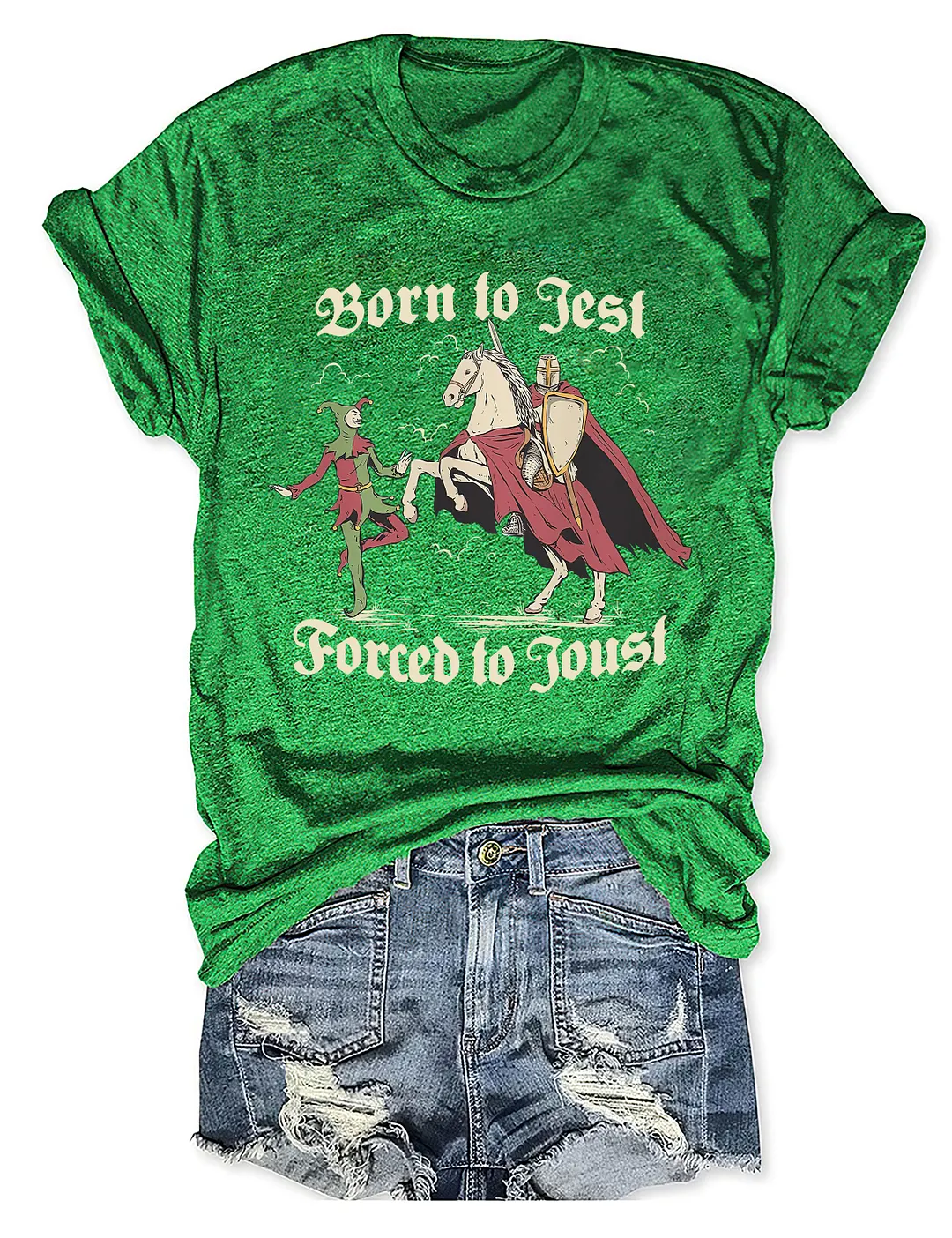 Born To Jest Forced To Joust T-shirt