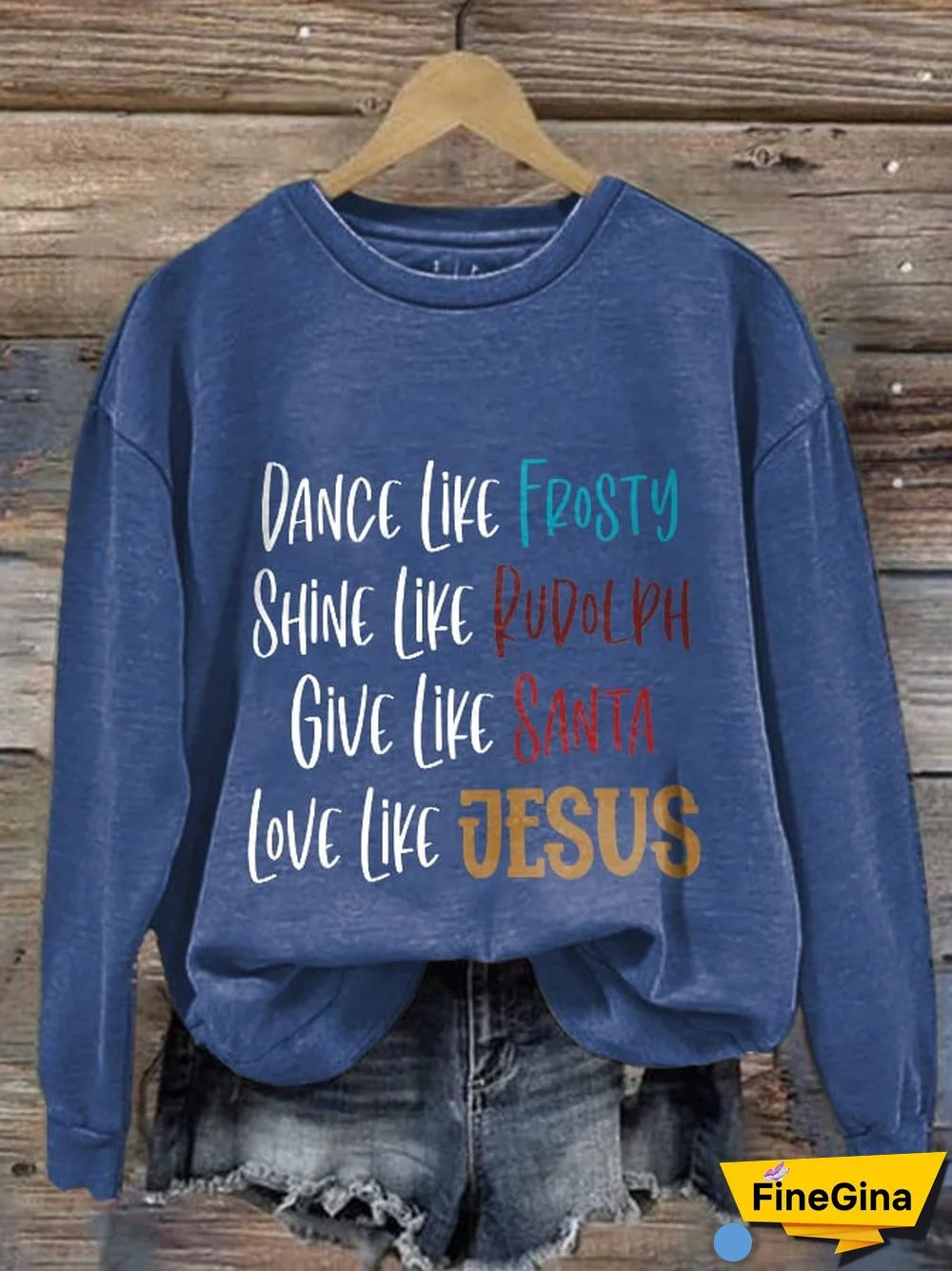 Women's Casual Dance Like Frosty Shine Like Rudolph Give Like Santa Love Like Jesus Printed Long Sleeve Sweatshirt