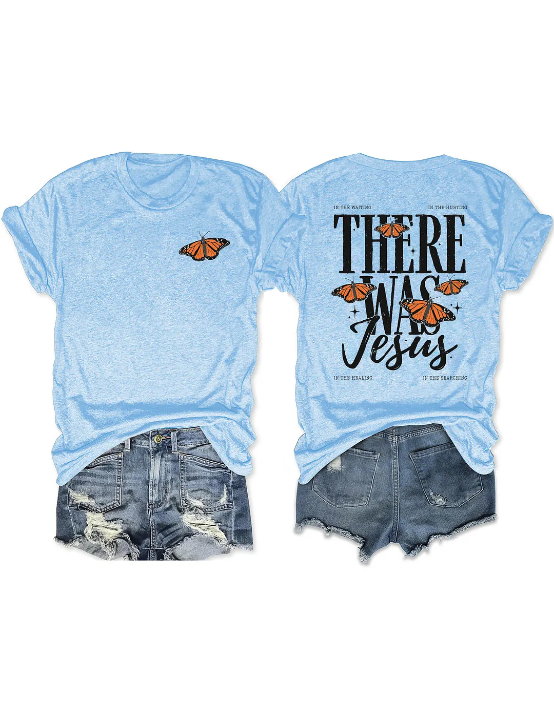 In The Hurting There Was Jesus Butterfly T-shirt