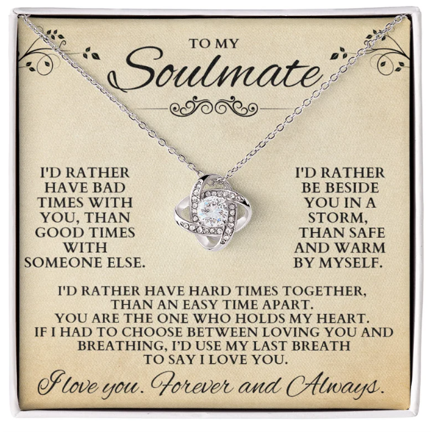 To My Soulmate- S925 Love Knot Necklace "I love you. Forever and Always" Gifts For Lover