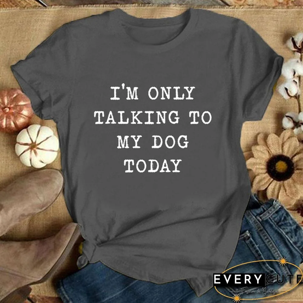 Women's Fashion Letter Printed T-shirts Girls' Funny Graphic Tee Tops Casual Crew Neck Short Sleeve Shirt Tops Laides Summer T-shirts Dog Lover Female Clothes