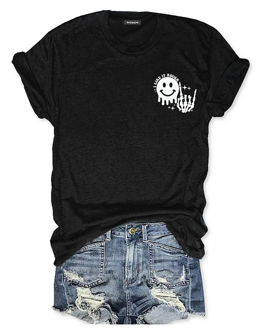 When I Said I Liked It Rough I Didn't Mean My Entire Life T-shirt