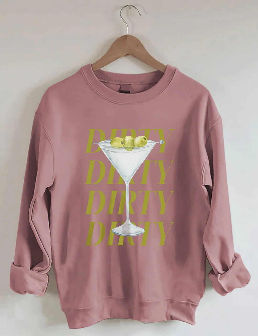 Dirty Martini Sweatshirt