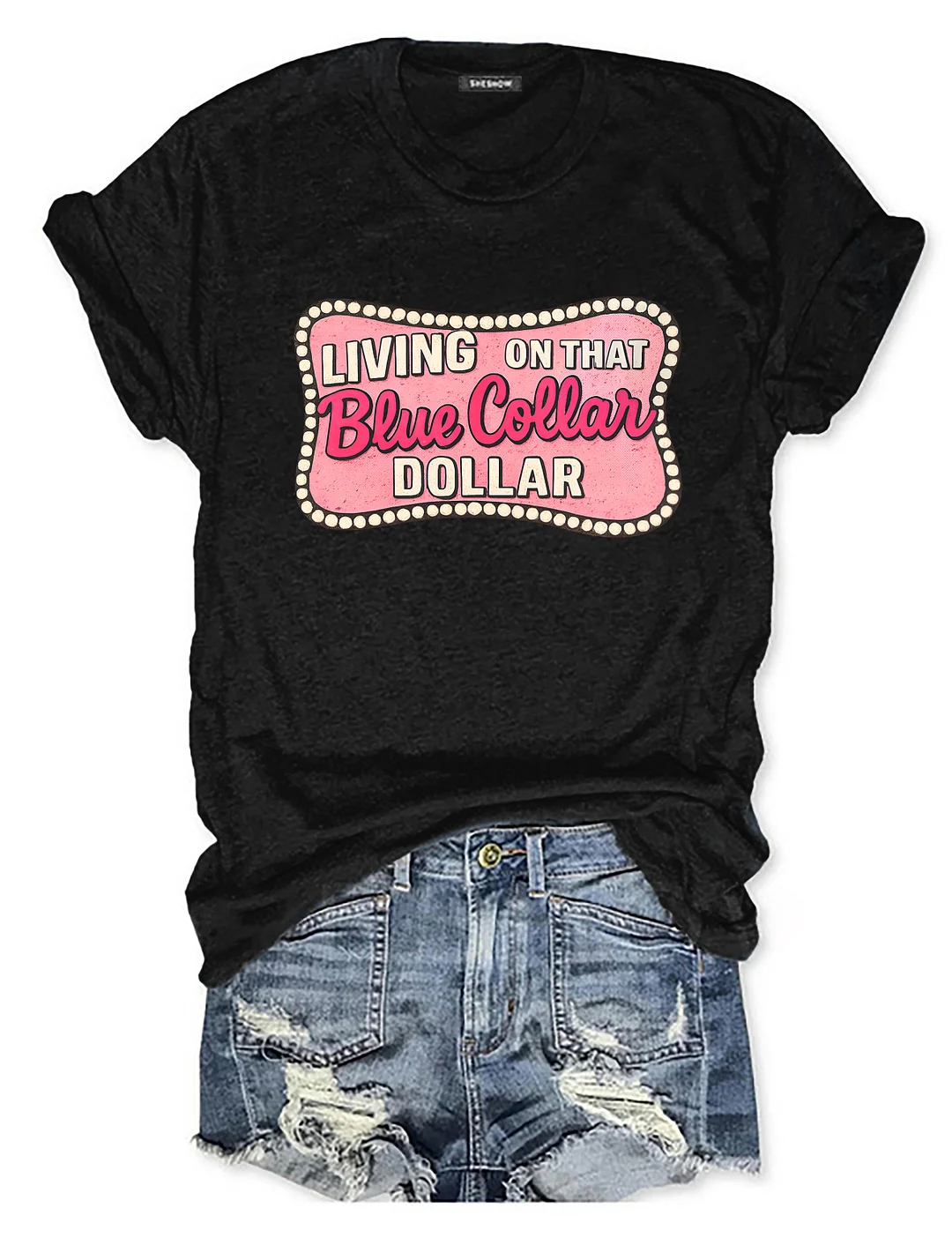 Living On That Blue Collar Dollar T-shirt