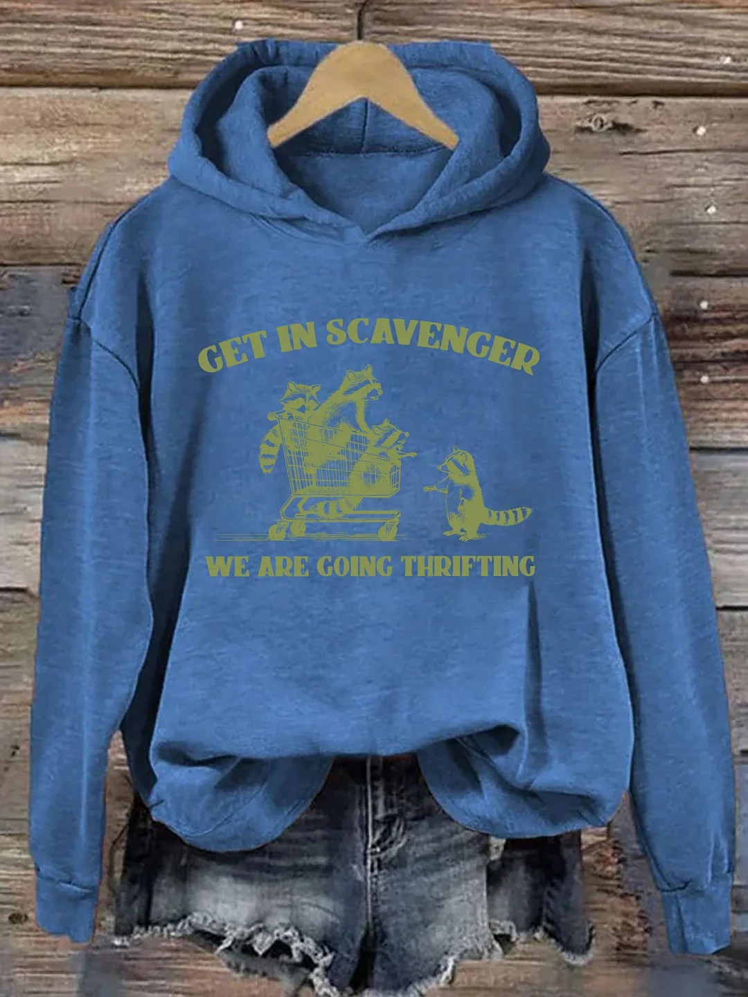 Get In Scavenger We're Going Thrifting Hoodie