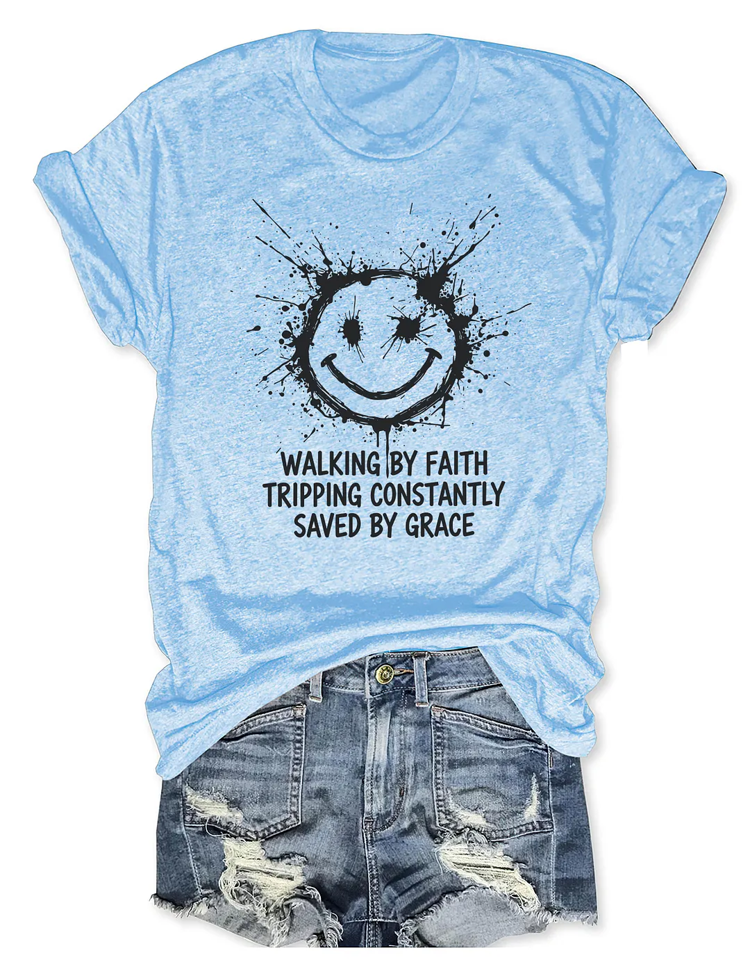 Walking By Faith Tripping Constantly Saved By Grace T-shirt