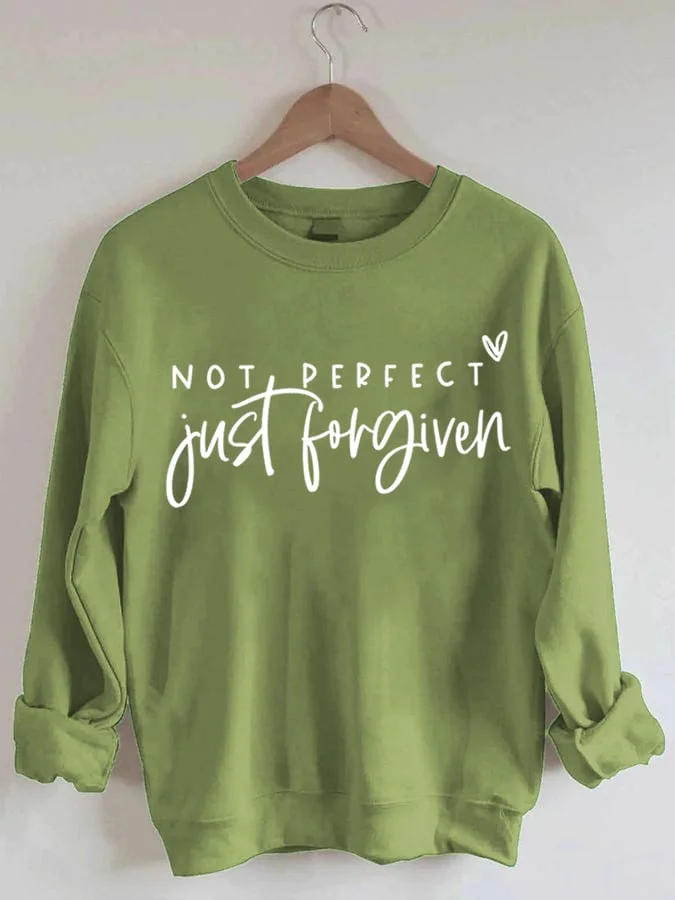 Women's Not Perfect Just Forgiven Inspiration Casual Sweatshirt