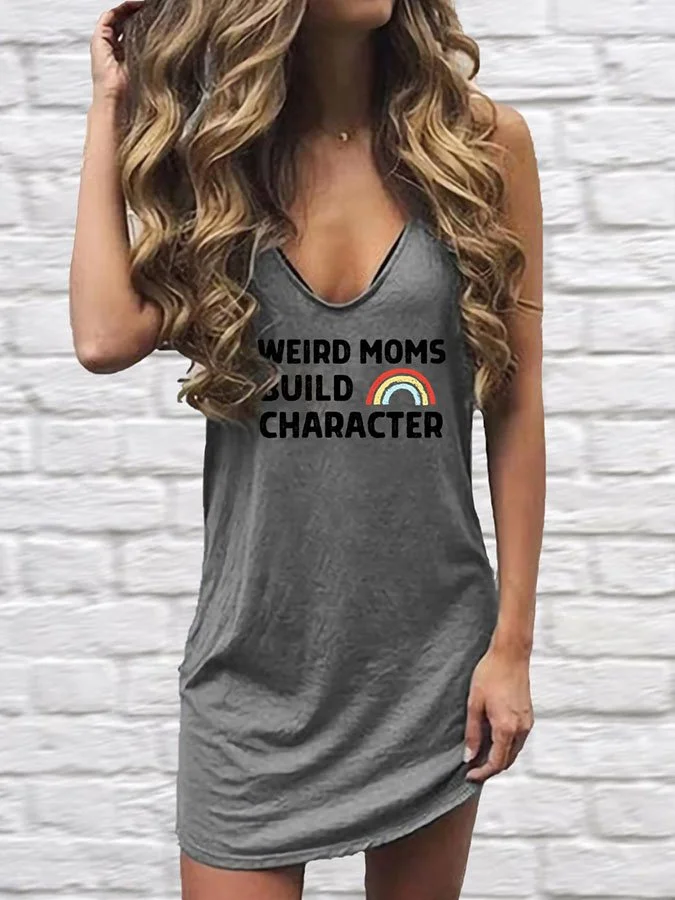 Weird Moms Build Character Dress