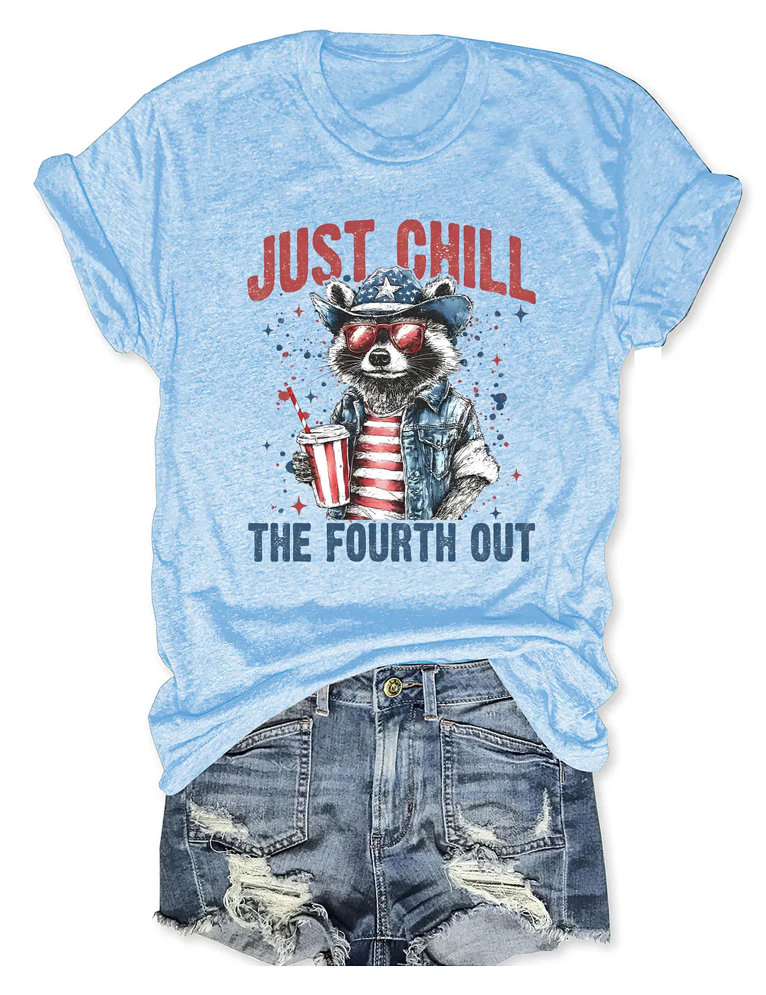 Just Chill The Fourth Out T-shirt