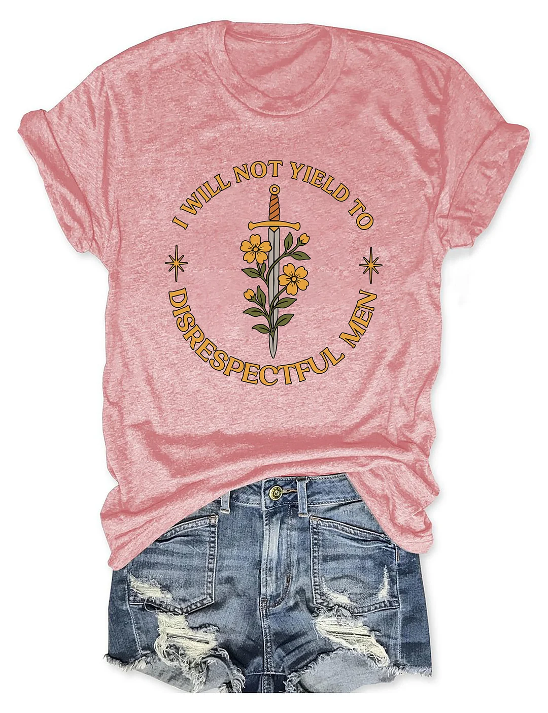 I Will Not Yield to Disrespectful Men T-shirt