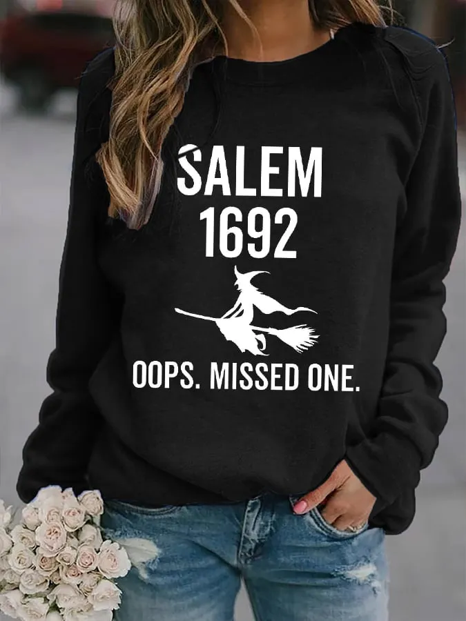 Women's Salem 1692 Ooops.Missed One Sweatshirt