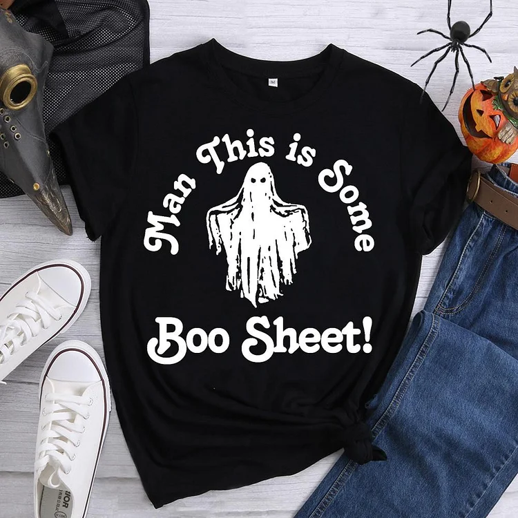 Man This Is Some Boo Sheet Funny Ghost T-Shirt-07180