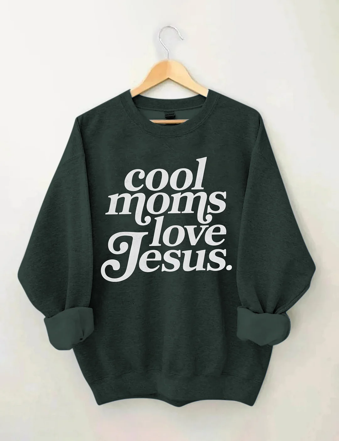 Cool Moms Love Jesus Sweatshirt