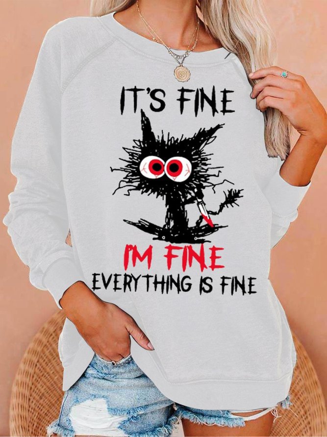 Womens Funny It's Fine I'm Fine Letters Sweatshirt