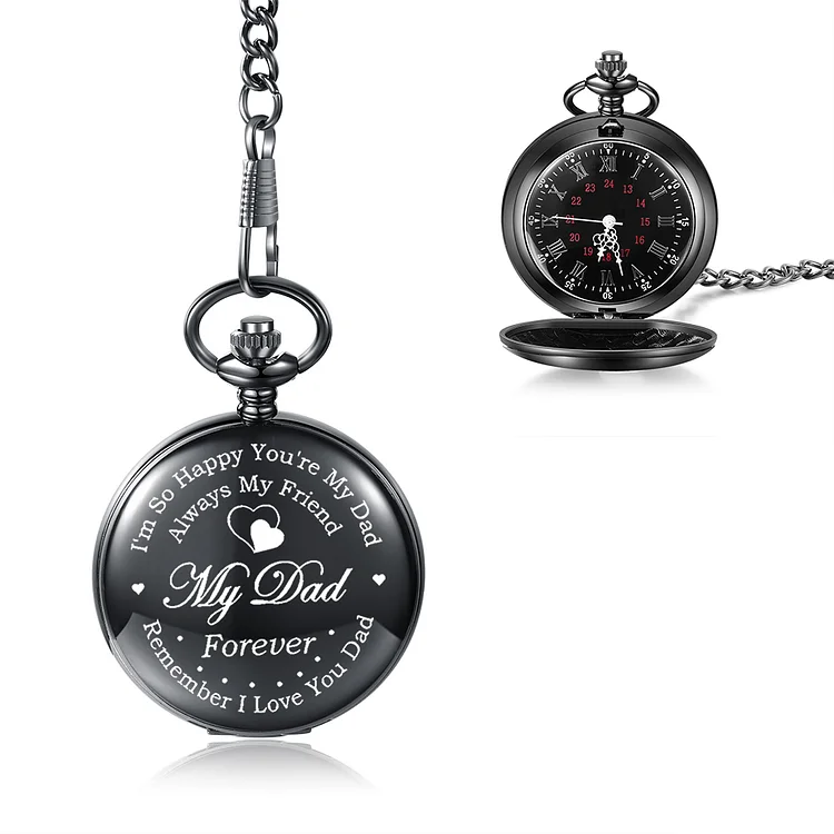 To My Dad - I'm So Happy You're My Dad - Pocket Watch