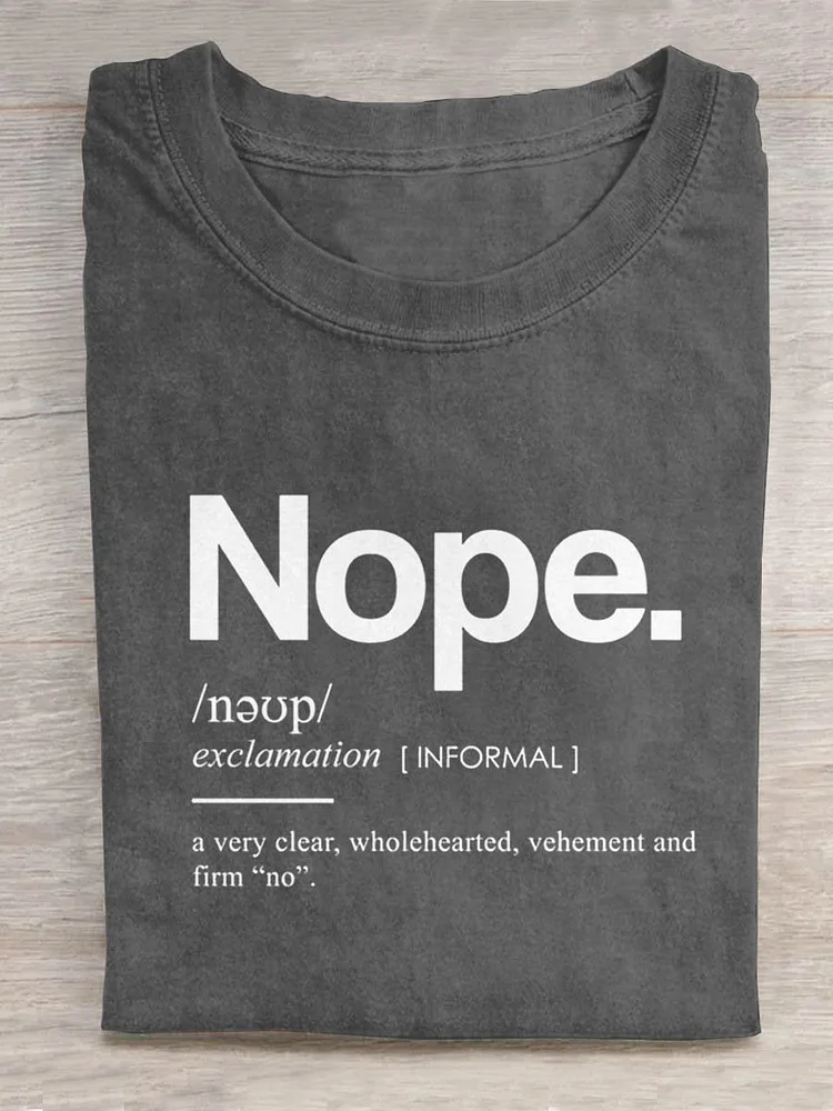 Nope Art Print Casual T-shirt