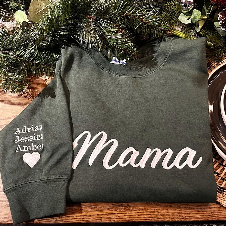 Custom Embroidered Mama Sweatshirt with Names on the Sleeve