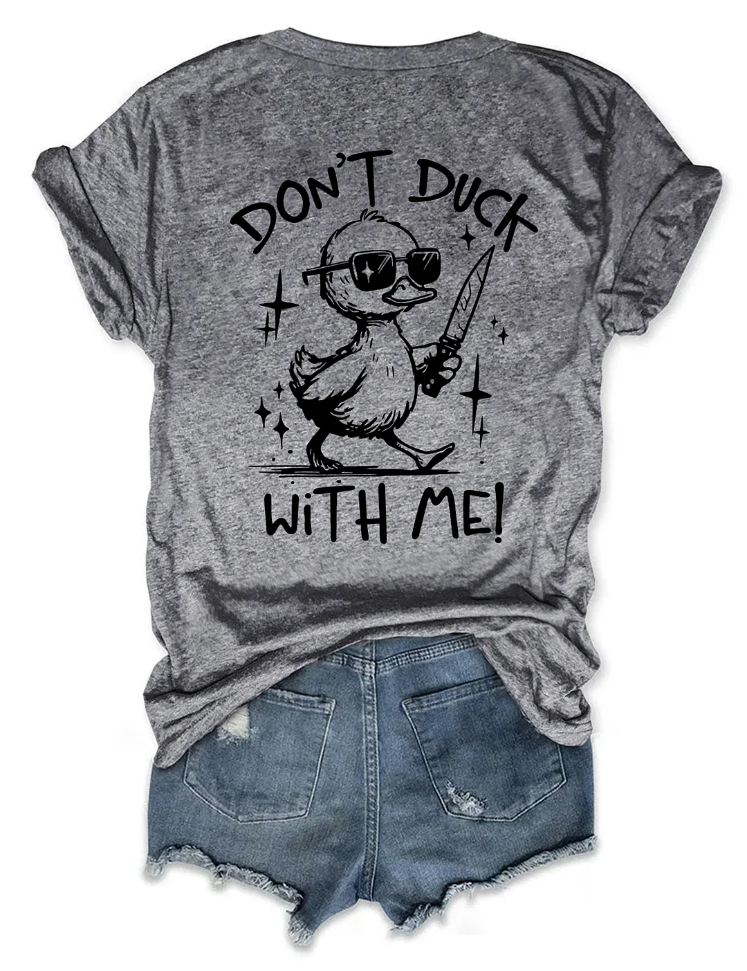 Don't Duck With Me T-Shirt