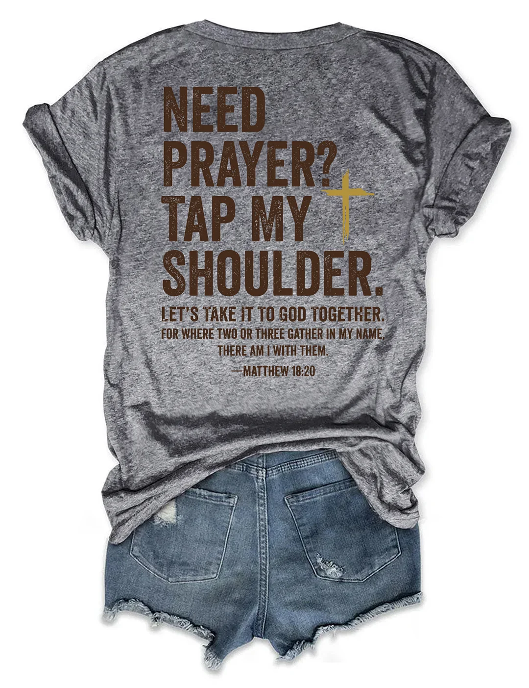 Need Prayer Tap My Shoulder T-shirt