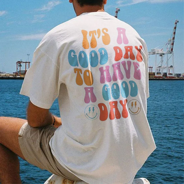 Sopula It's a Good Day to Have a Good Day Graphic Print T-Shirt