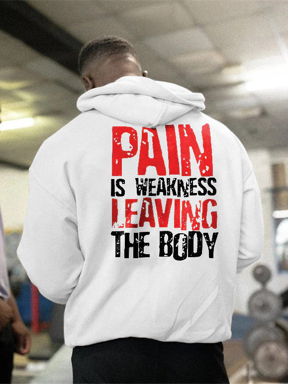 Pain Is Weakness Leaving The Body Printed Men's Hoodie FitBeastWear