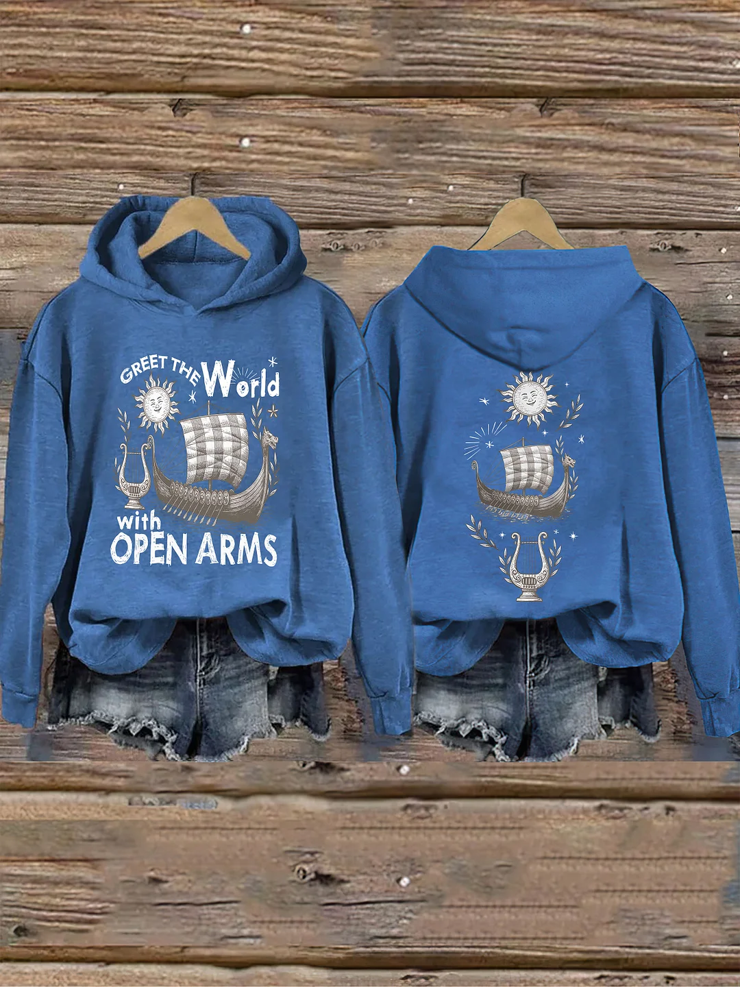 Greet the World With Open Arms Hoodie