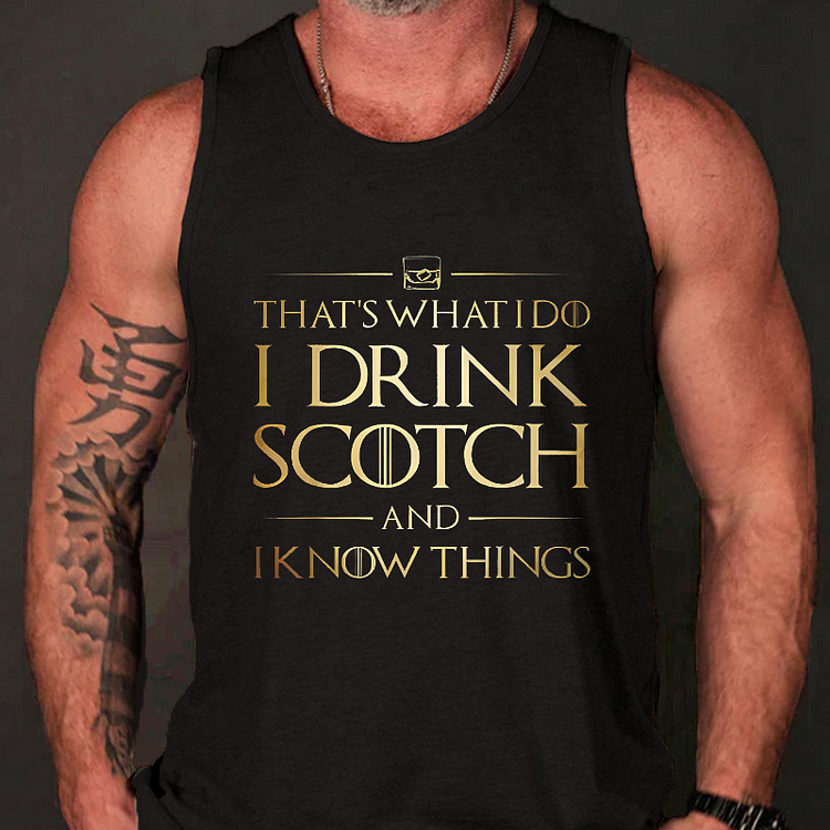 That's What I Do I Drink Scotch Tank Top