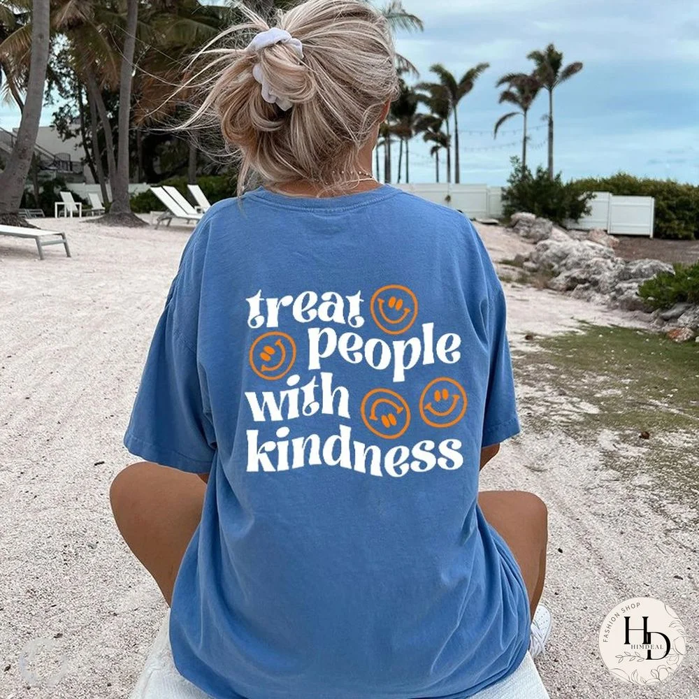 Treat People With Kindness Casual T-Shirt