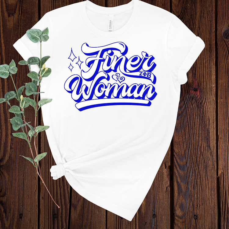 ZPHIB Finer Woman T-Shirt