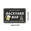 Welcome To Our Backyard Bar - Metal Tin Signs(8*12Inch/12*16Inch) - Bar