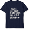 You're So Funny Printed Men's Short Sleeves T-Shirt