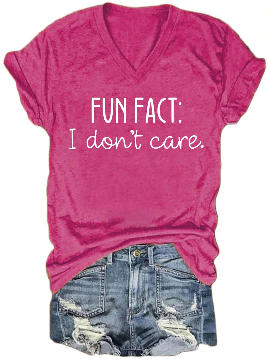 Fun Fact I Don't Care V-neck T-shirt