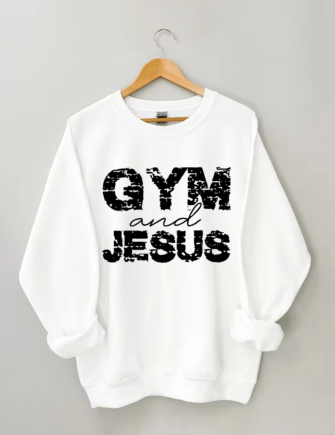Gym And Jesus Sweatshirt