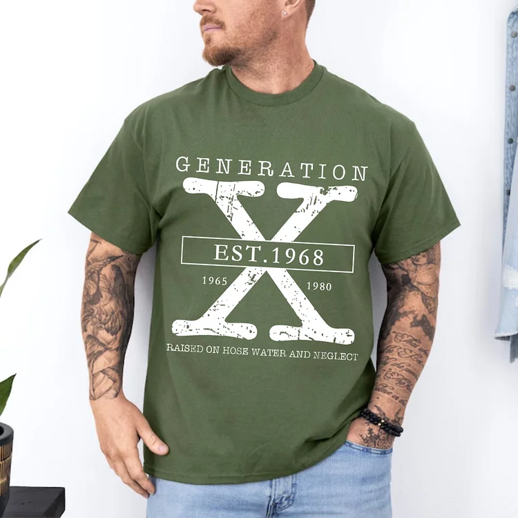 Generation X Shirt Raisedon Hose Water and Neglect Shirt Custom EST Three Design Styles