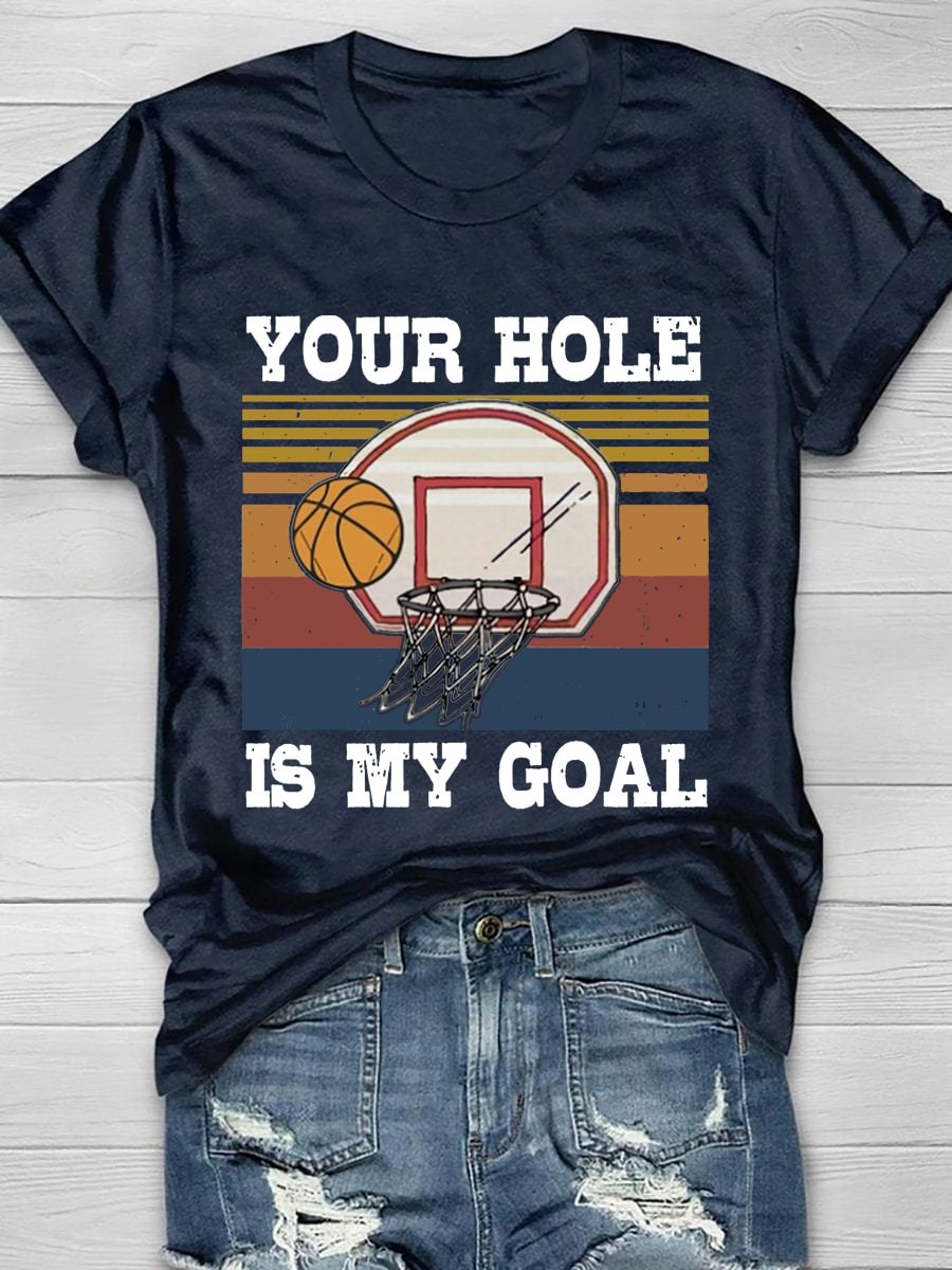 Your Hole Is My Goal Print Short Sleeve T-Shirt
