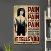 La douleur de la boxe masculine est votre amie, la meilleure chose &agrave; propos de la douleur est qu&rsquo;elle vous dit - Panneaux en &eacute;tain m&eacute;tallique(20*30cm/30*40cm)