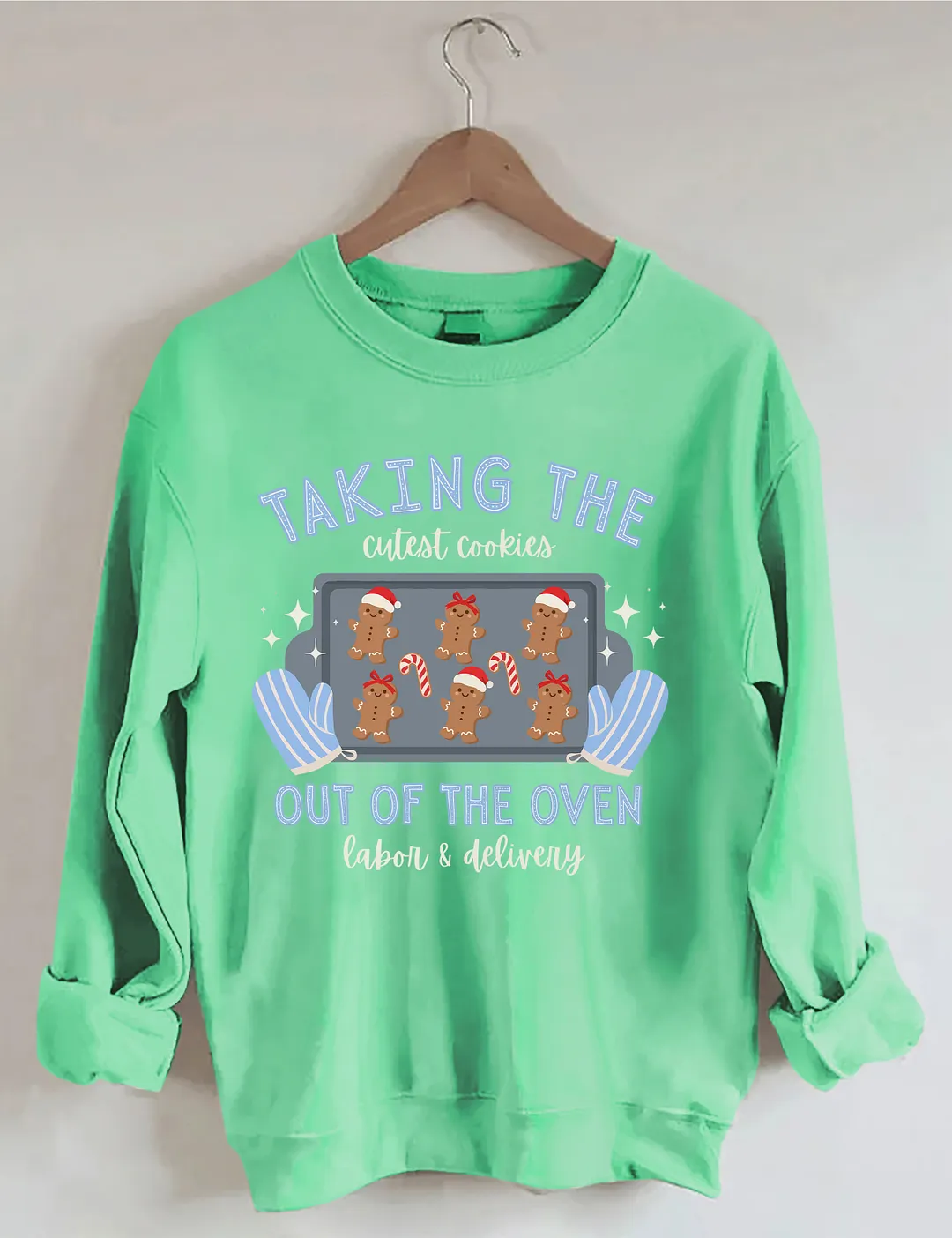 Taking The Out Of The Oven Christmas Cookies Sweatshirt