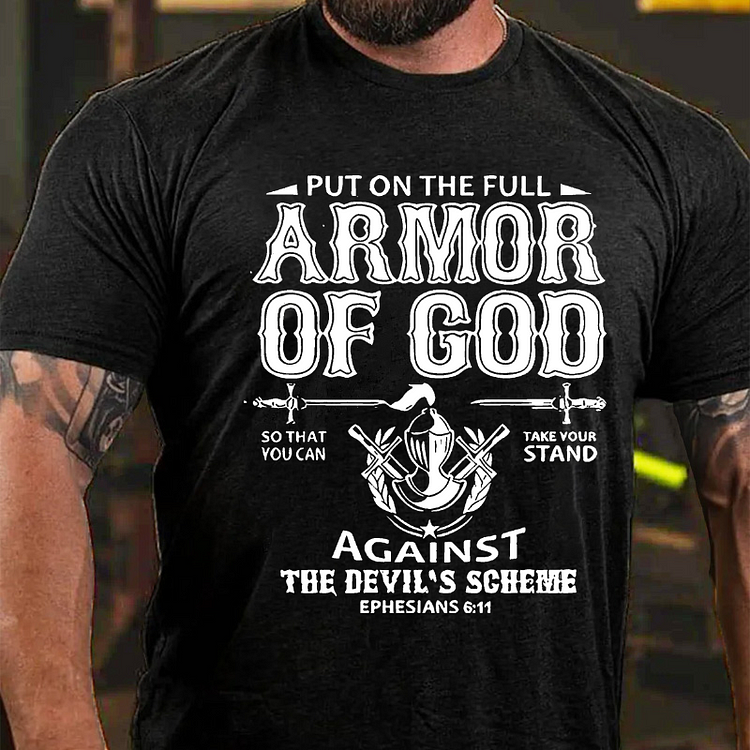 Faith Put On The Full Armor of God T-shirt